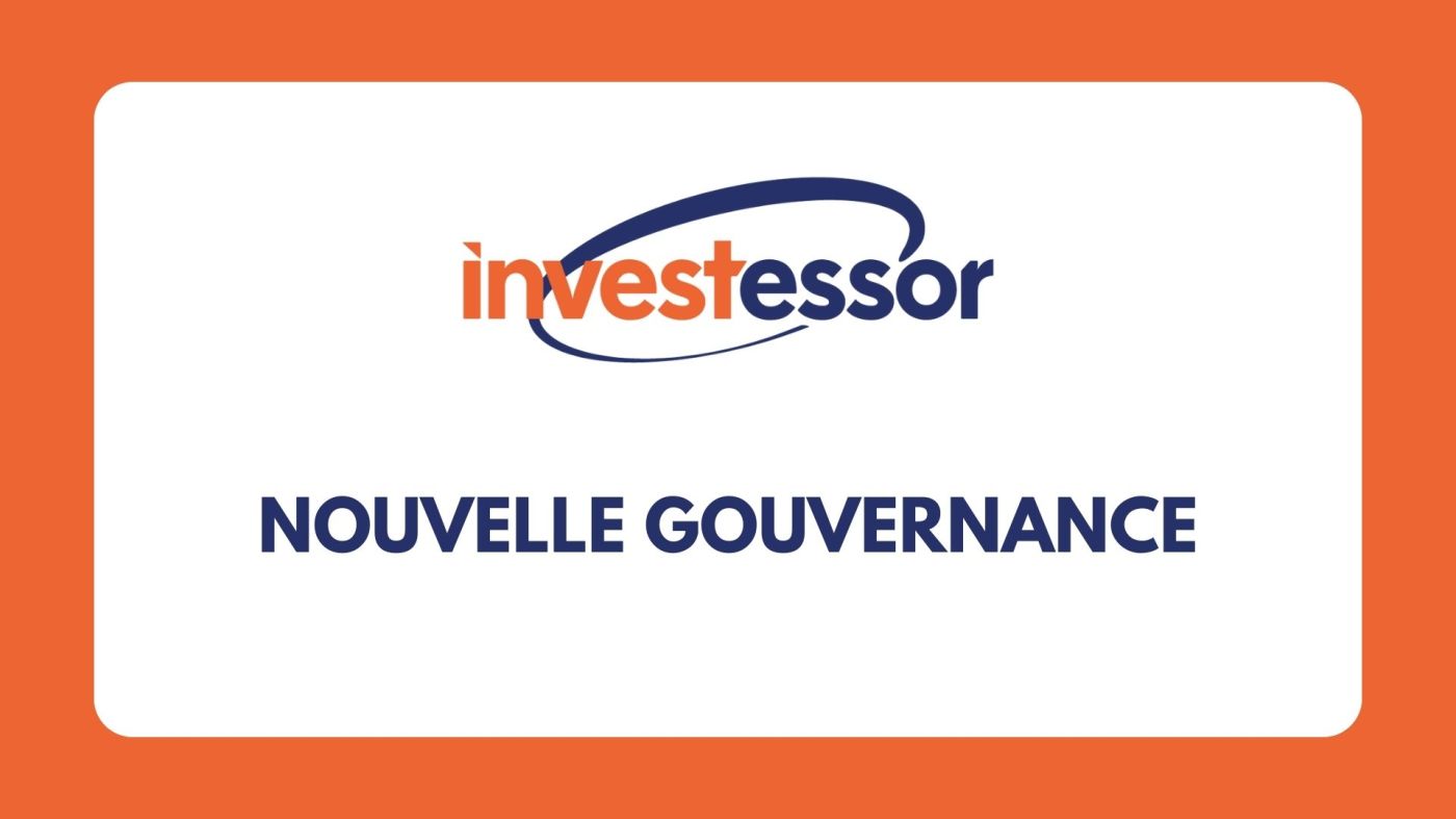 Nouvelle gouvernance chez Investessor