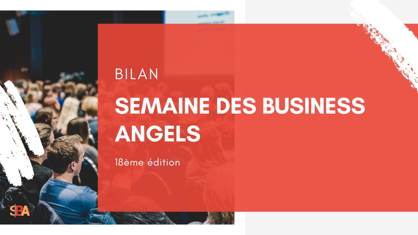 Bilan de la Semaine des Business Angels 2023