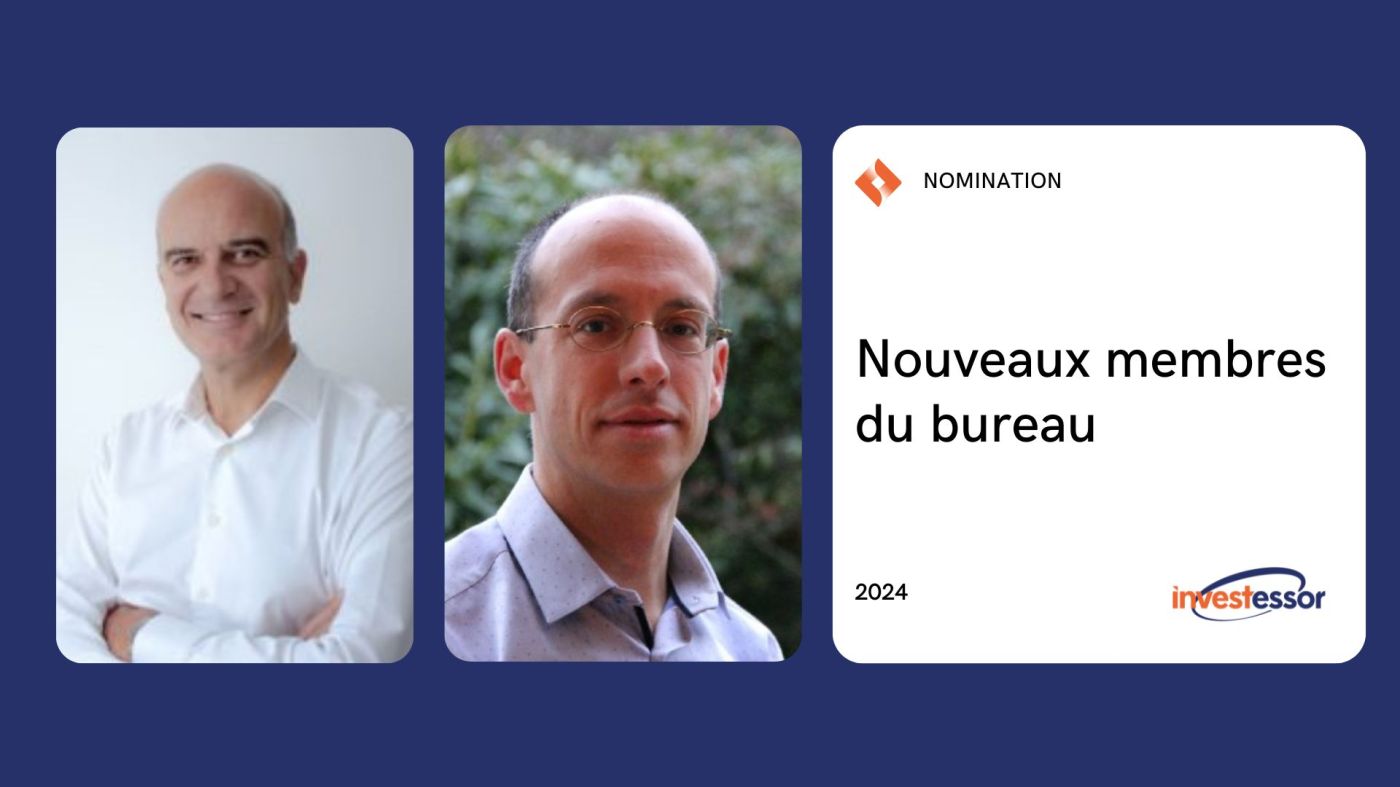 Deux nouveaux membres au bureau d'Investessor