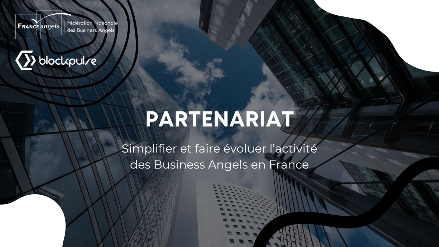 France Angels et BlockPulse deviennent partenaires
