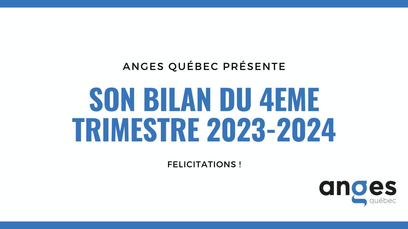 Anges Québec termine l’année avec un 4e trimestre plus dynamique que le précédent