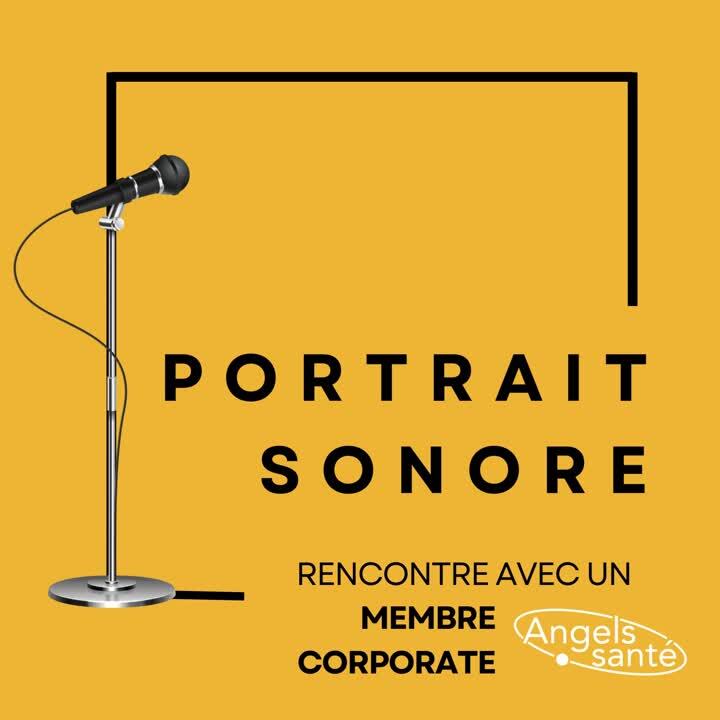 Rencontre avec un membre corporate d'Angels Santé