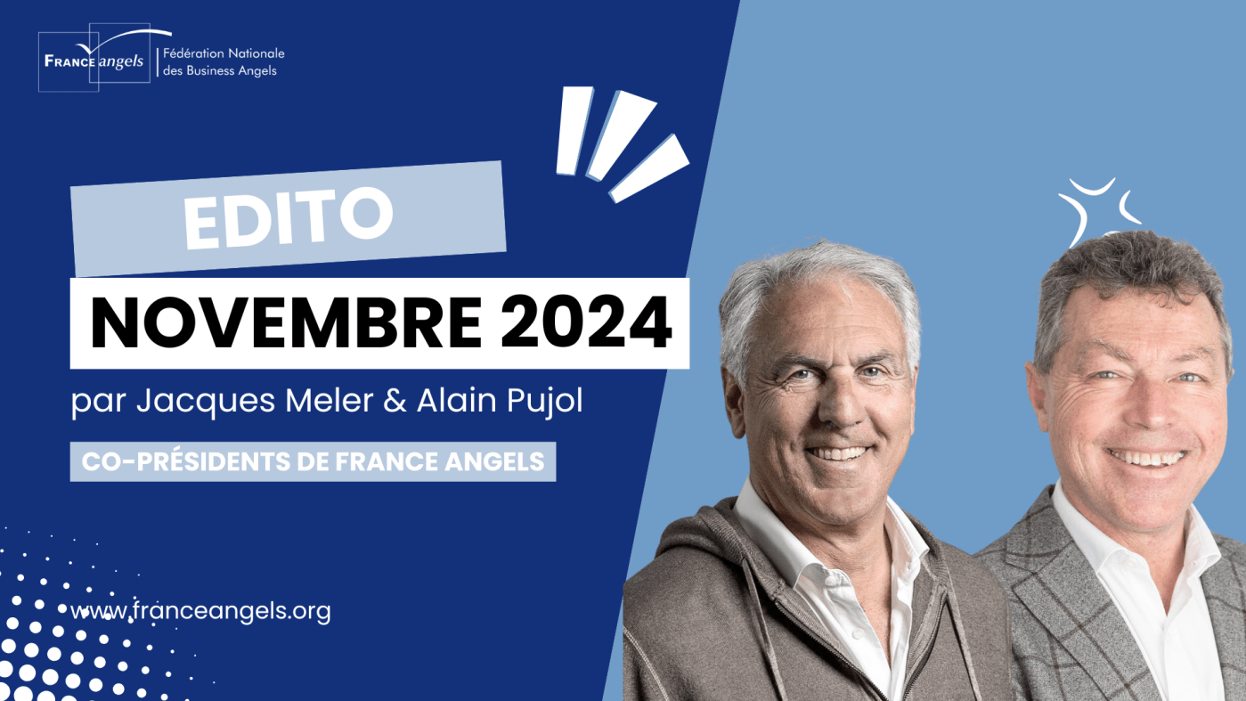 Edito Novembre 2024 de France Angels
