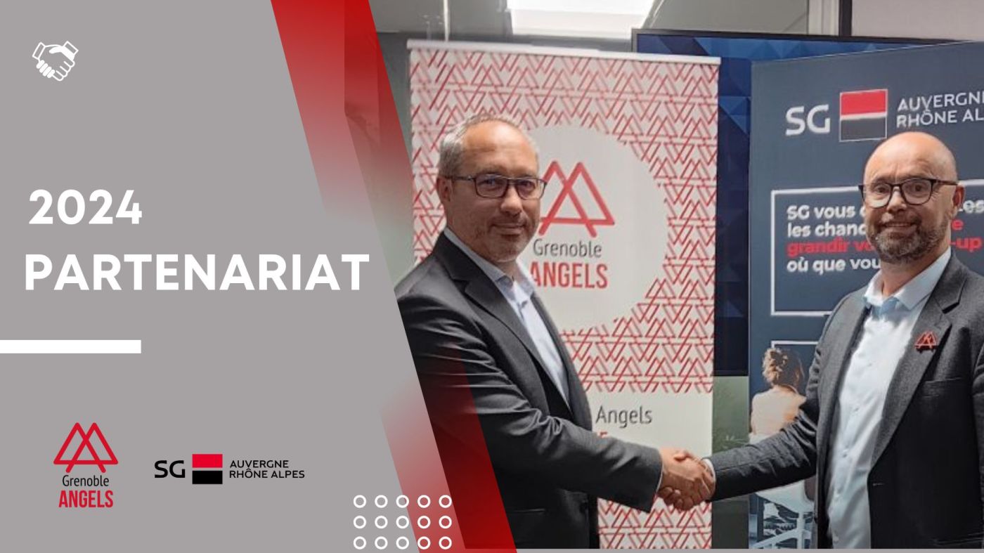 Grenoble Angels et SG Auvergne-Rhône-Alpes Entreprises sont partenaires