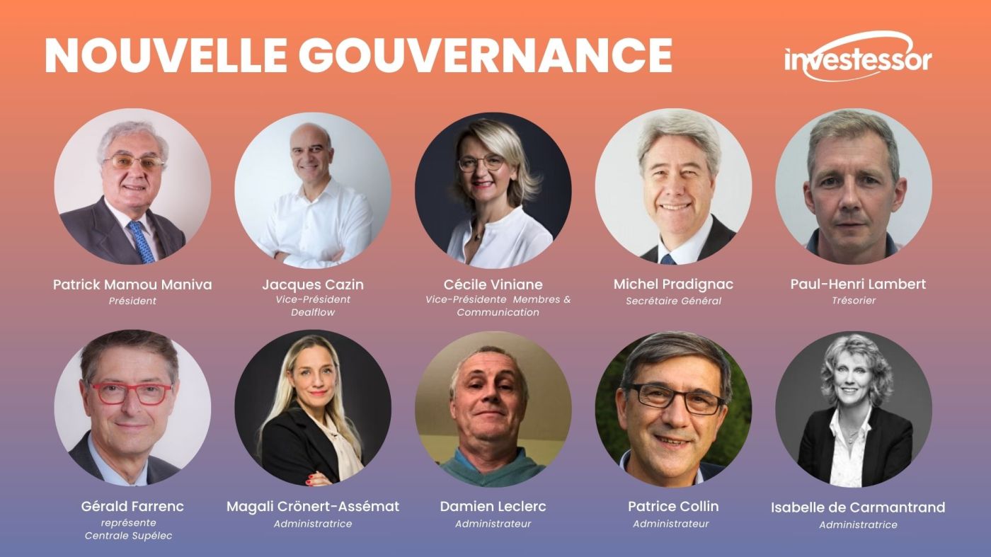 Nouvelle gouvernance chez Investessor, réseau membre de France Angels